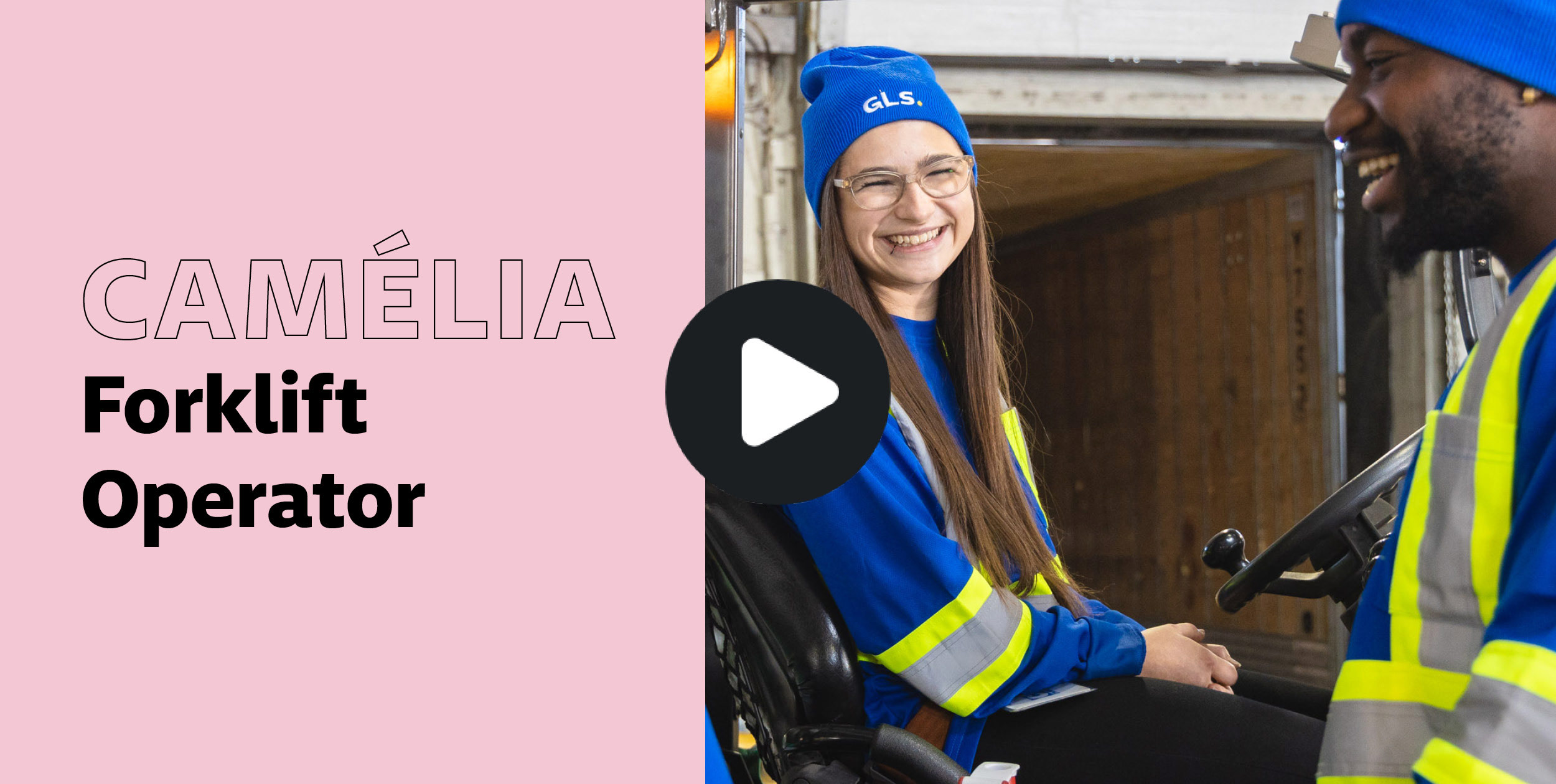 Camélia, Fork Lift Driver